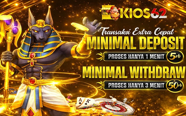 Mininal Deposit & Withdraw Kios62